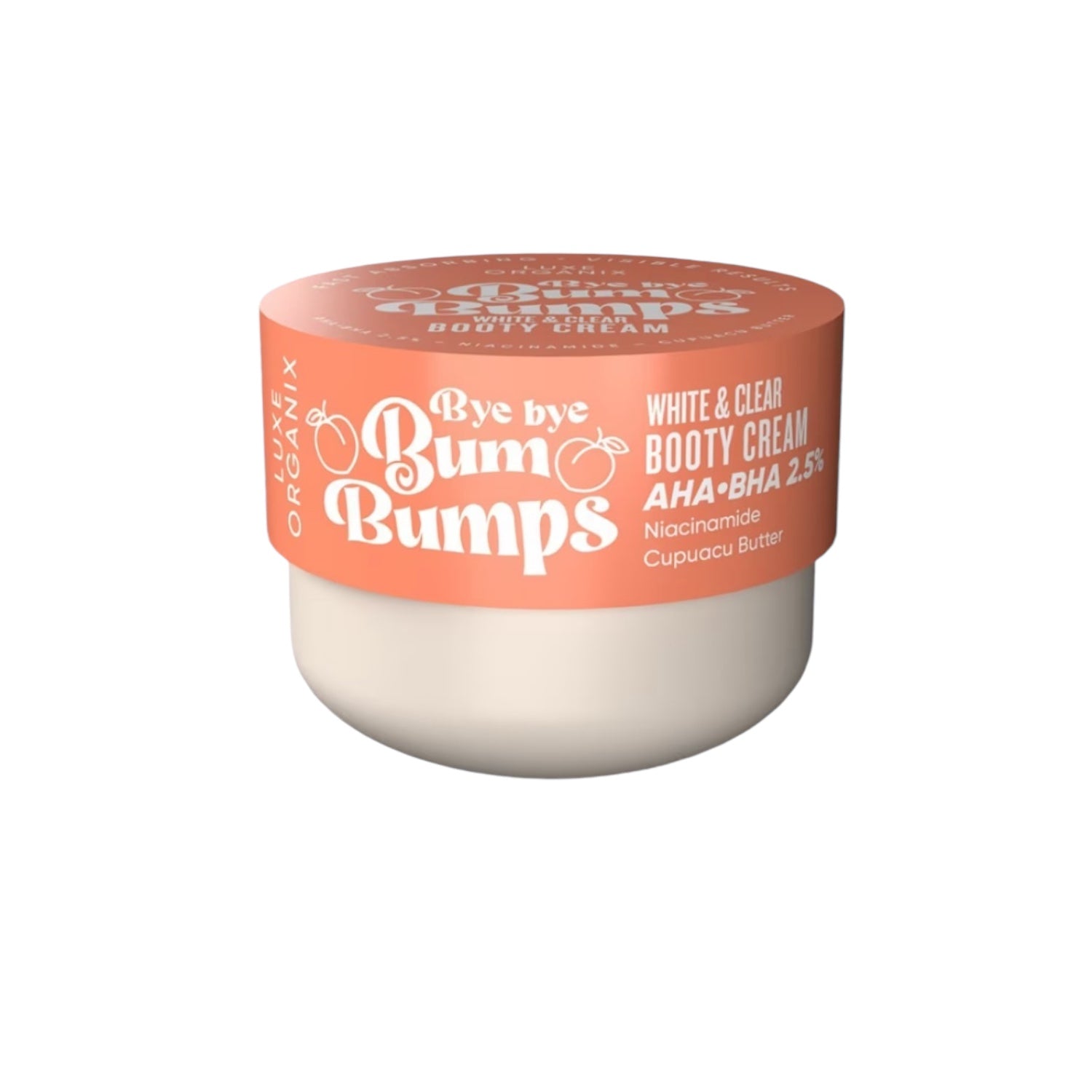 Luxe Organix Bye Bye Bum Bumps White and Clear Booty Cream 230g
