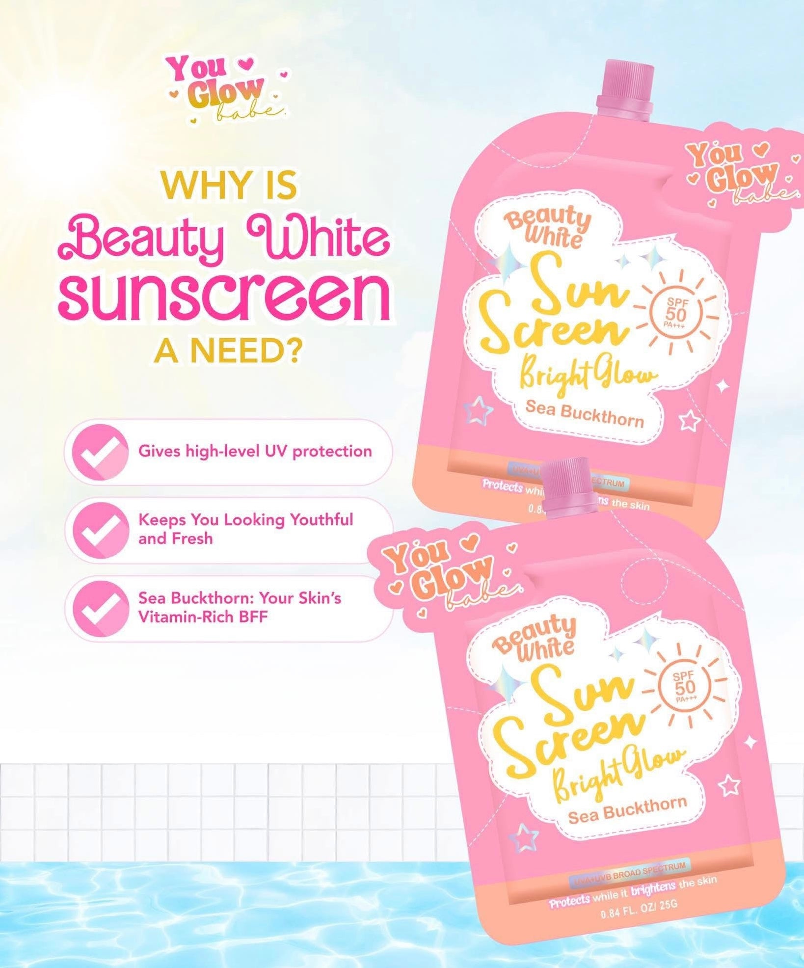 You Glow Babe Beauty White Sunscreen Bright Glow with Sea Buckthorn SPF 50 PA+++  (Solo or Twin Pack)