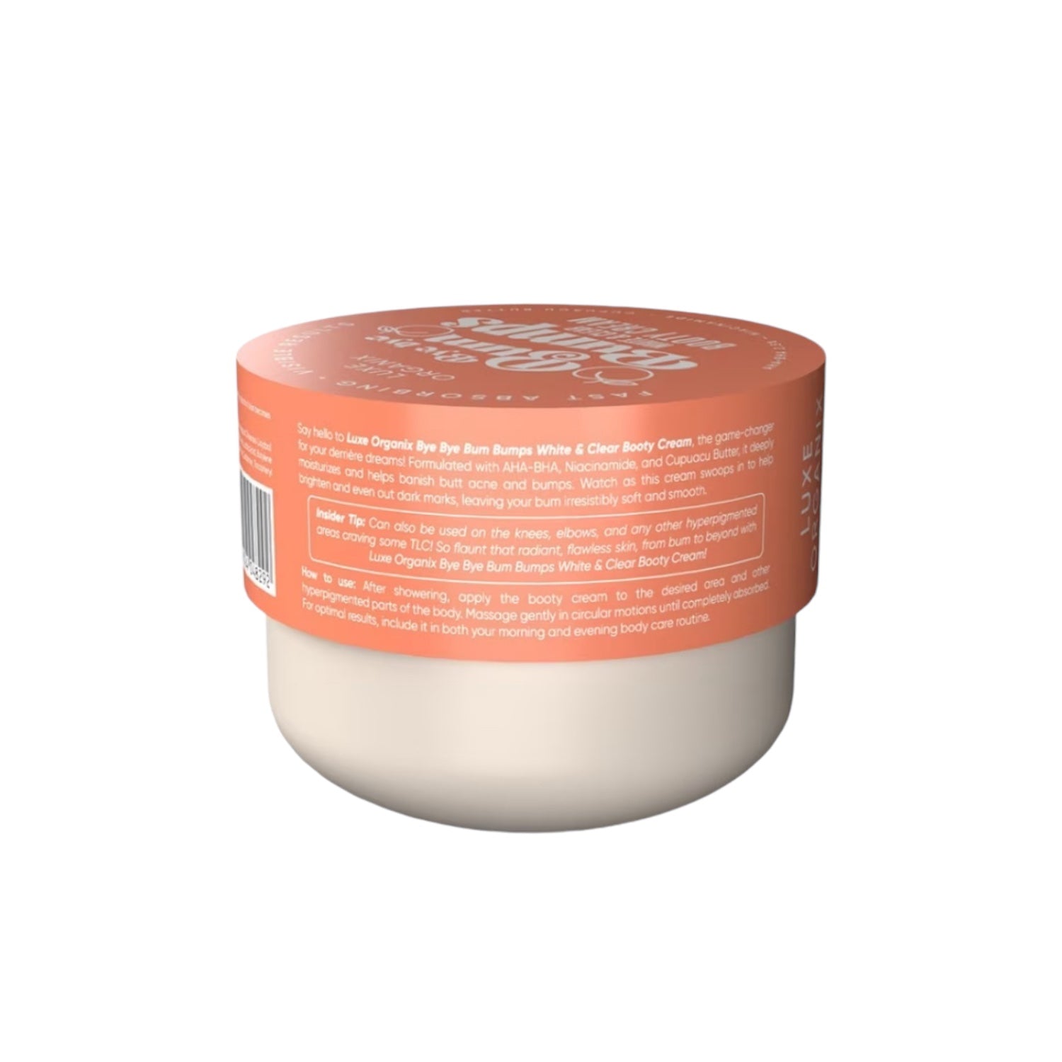 LUXE ORGANIX Bye Bye Bum Bumps White and Clear Booty Cream 230g