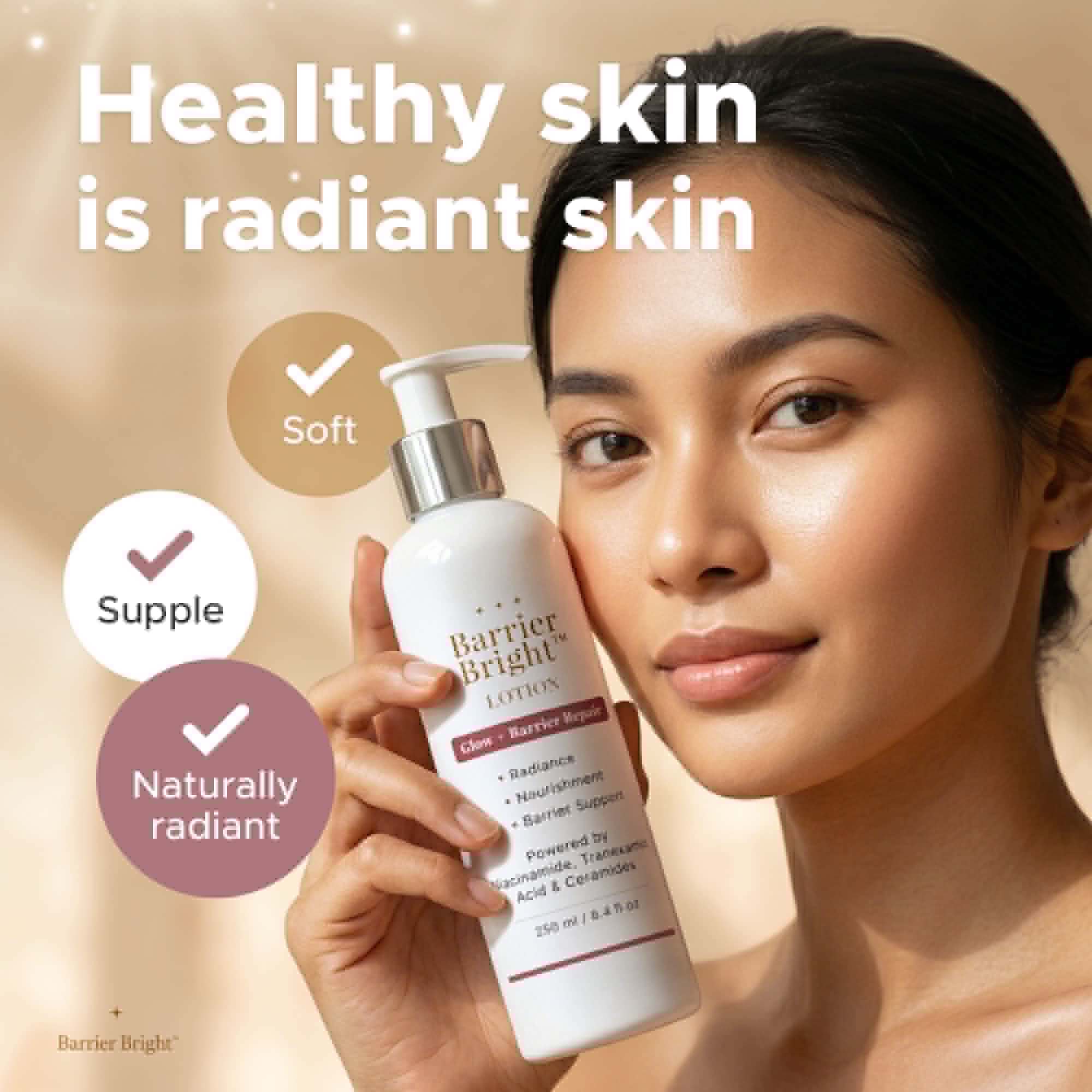 Barrier Bright Lotion enriched with ceramides and squalane to help maintain moisture and skin comfort