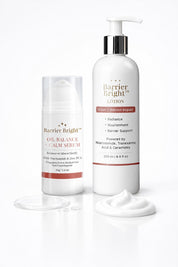 Barrier Bright™ Oil Control Duo – Barrier Repair Lotion 250ml + Oil Balance Calm Serum 30g for daily moisture balance