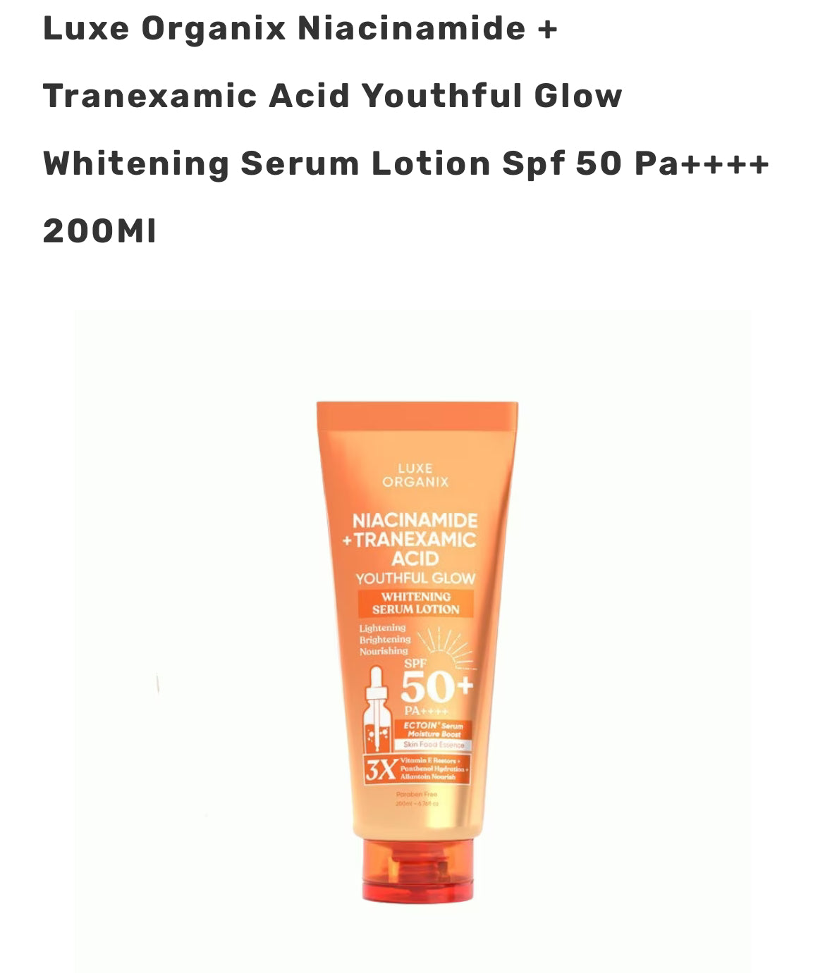 Luxe Organix Niacinamide + Tranexamic Acid Youthful Glow Whitening Serum Lotion SPF50 PA+++, 200ml