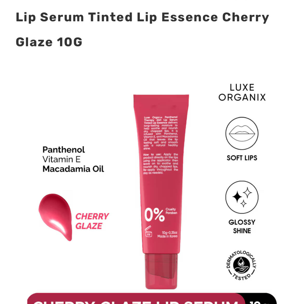 Luxe Organix Panthenol Therapy Lip Serum Cherry Glaze 10g for moisturized lips

