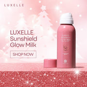 Luxelle Sunshield Glow Milk SPF50 PA+++ lightweight breathable sunscreen for comfortable daily wear