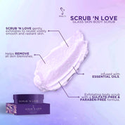 SASKIN Scrub 'N Love Glass Skin Body Scrub, 200ml